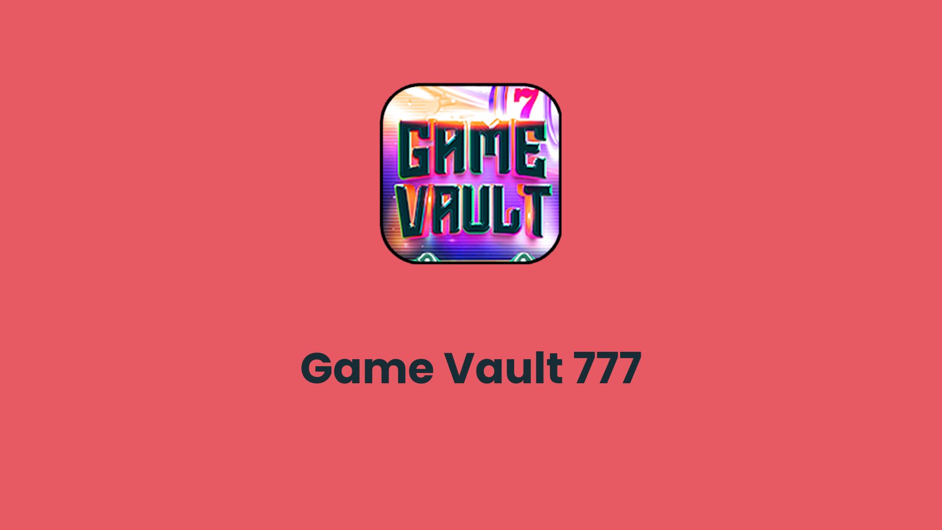 Game Vault 777