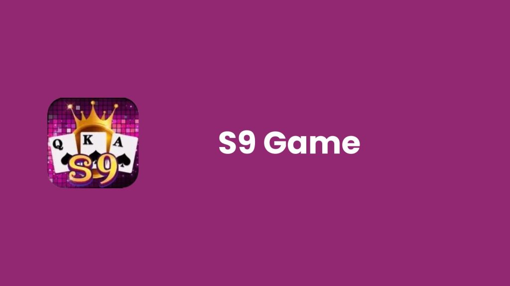 S9 Game APK